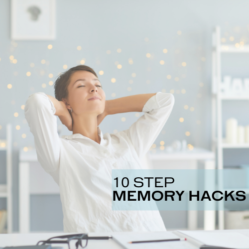 10 Steps to Improve Your Memory - Memory Hacks